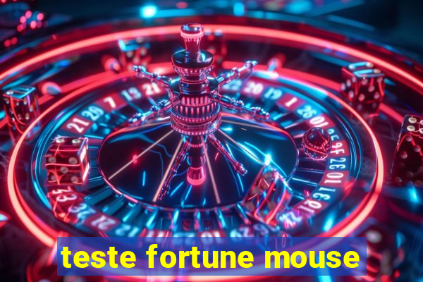 teste fortune mouse